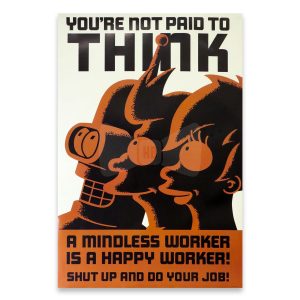 poster-futurama-paid-to-think.jpg